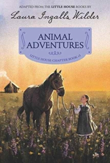 Animal Adventures : Reillustrated Edition, Paperback / softback Book Animal Adventures : Reillustrated Edition, Paperback / softback Book