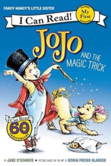 Fancy Nancy: JoJo and the Magic Trick, Paperback / softback Book Fancy Nancy: JoJo and the Magic Trick, Paperback / softback Book
