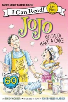 Fancy Nancy: JoJo and Daddy Bake a Cake, Paperback Book Fancy Nancy: JoJo and Daddy Bake a Cake, Paperback Book