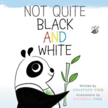 Not Quite Black and White, Board book Book Not Quite Black and White, Board book Book