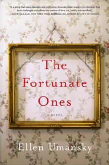 The Fortunate Ones : A Novel