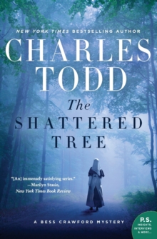 The Shattered Tree : A Bess Crawford Mystery, Paperback Book The Shattered Tree : A Bess Crawford Mystery, Paperback Book