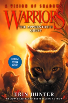 Warriors: A Vision of Shadows #1: The Apprentice's Quest, Hardback Book Warriors: A Vision of Shadows #1: The Apprentice's Quest, Hardback Book