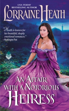 An Affair with a Notorious Heiress : A Scandalous Gentlemen of St. James Novel