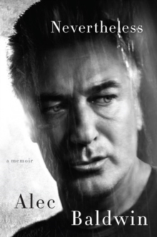 Nevertheless: A Memoir, Hardback Book Nevertheless: A Memoir, Hardback Book