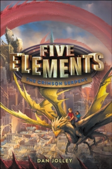 Five Elements: The Crimson Serpent