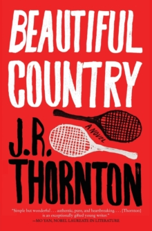Beautiful Country : A Novel, Paperback / softback Book Beautiful Country : A Novel, Paperback / softback Book