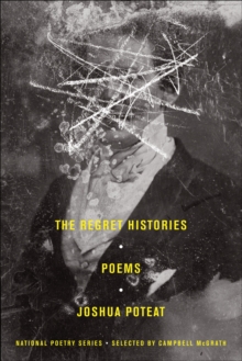 The Regret Histories : Poems