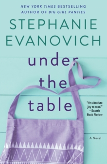 Under the Table : A Novel