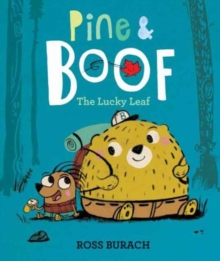 Pine & Boof: The Lucky Leaf, Hardback Book Pine & Boof: The Lucky Leaf, Hardback Book