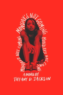Monday's Not Coming, Hardback Book Monday's Not Coming, Hardback Book
