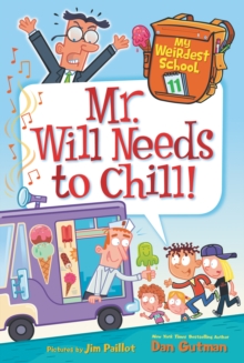 My Weirdest School #11: Mr. Will Needs to Chill!