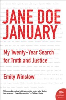 Jane Doe January : My Twenty-Year Search for Truth and Justice