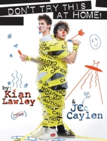 Kian and Jc: Don't Try This at Home!, Paperback Book Kian and Jc: Don't Try This at Home!, Paperback Book