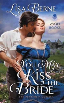 You May Kiss the Bride : The Penhallow Dynasty, Paperback / softback Book You May Kiss the Bride : The Penhallow Dynasty, Paperback / softback Book