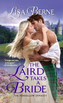 The Laird Takes a Bride : The Penhallow Dynasty, Paperback / softback Book The Laird Takes a Bride : The Penhallow Dynasty, Paperback / softback Book