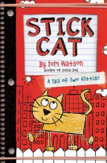 Stick Cat : A Tail of Two Kitties, Paperback Book Stick Cat : A Tail of Two Kitties, Paperback Book