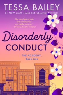 Disorderly Conduct : The Academy