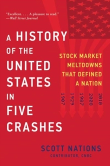 A History Of The United States In Five Crashes