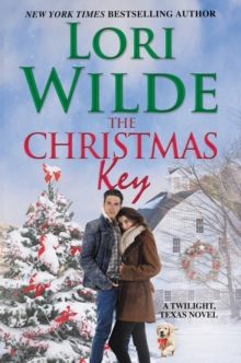 The Christmas Key : A Twilight, Texas Novel