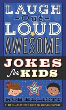 Laugh-Out-Loud Awesome Jokes for Kids, Paperback Book Laugh-Out-Loud Awesome Jokes for Kids, Paperback Book