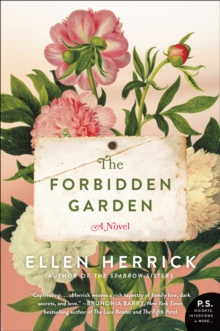 The Forbidden Garden : A Novel