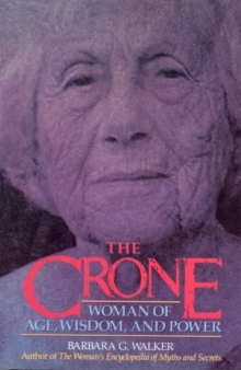 The Crone, Paperback / softback Book The Crone, Paperback / softback Book