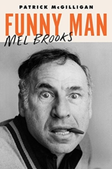 Funny Man : Mel Brooks, Hardback Book Funny Man : Mel Brooks, Hardback Book