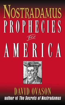 Nostradamus : Prophecies for America