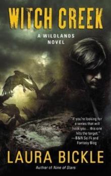 Witch Creek : A Wildlands Novel, Paperback / softback Book Witch Creek : A Wildlands Novel, Paperback / softback Book
