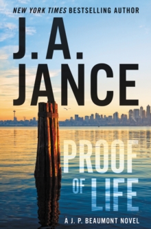 Proof of Life : A J. P. Beaumont Novel