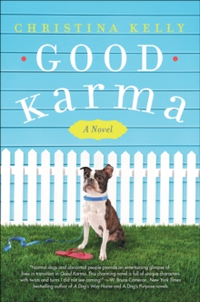 Good Karma : A Novel