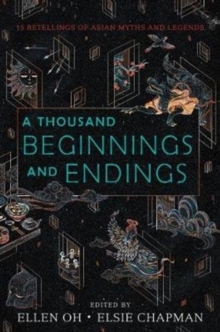 A Thousand Beginnings and Endings, Hardback Book A Thousand Beginnings and Endings, Hardback Book