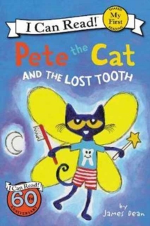 Pete the Cat and the Lost Tooth, Paperback Book Pete the Cat and the Lost Tooth, Paperback Book