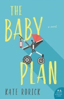 The Baby Plan : A Novel, Paperback Book The Baby Plan : A Novel, Paperback Book