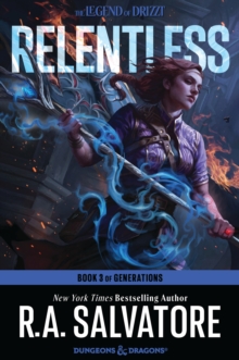 Relentless : A Drizzt Novel