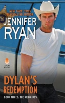Dylan's Redemption : Book Three: The McBrides, Paperback / softback Book Dylan's Redemption : Book Three: The McBrides, Paperback / softback Book