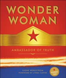 Wonder Woman : Ambassador of Truth