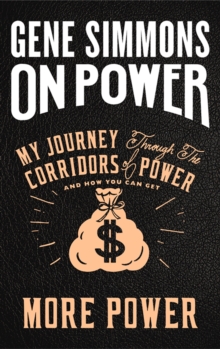 On Power : My Journey Through the Corridors of Power and How You Can Get More Power, Hardback Book On Power : My Journey Through the Corridors of Power and How You Can Get More Power, Hardback Book