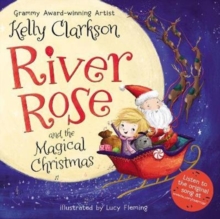 River Rose and the Magical Christmas, Hardback Book River Rose and the Magical Christmas, Hardback Book