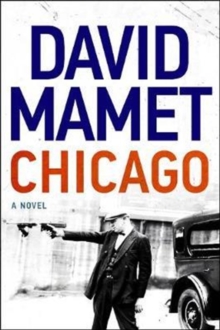 Chicago : A Novel, Hardback Book Chicago : A Novel, Hardback Book