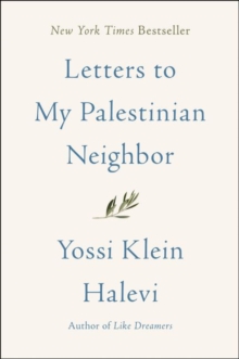 Letters to My Palestinian Neighbor, Hardback Book Letters to My Palestinian Neighbor, Hardback Book