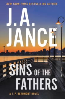 Sins of the Fathers : A J.P. Beaumont Novel