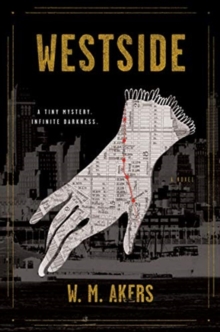 Westside : A Novel, Hardback Book Westside : A Novel, Hardback Book