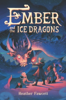 Ember and the Ice Dragons