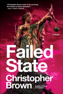 Failed State : A Novel