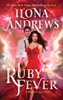 Ruby Fever : A Hidden Legacy Novel