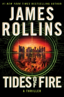 Tides of Fire : A Novel