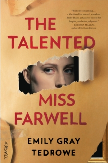 The Talented Miss Farwell : A Novel