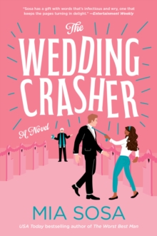 The Wedding Crasher : A Novel